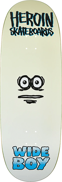 Heroin Skateboard Deck Wide Boy Face Egg 10.75
