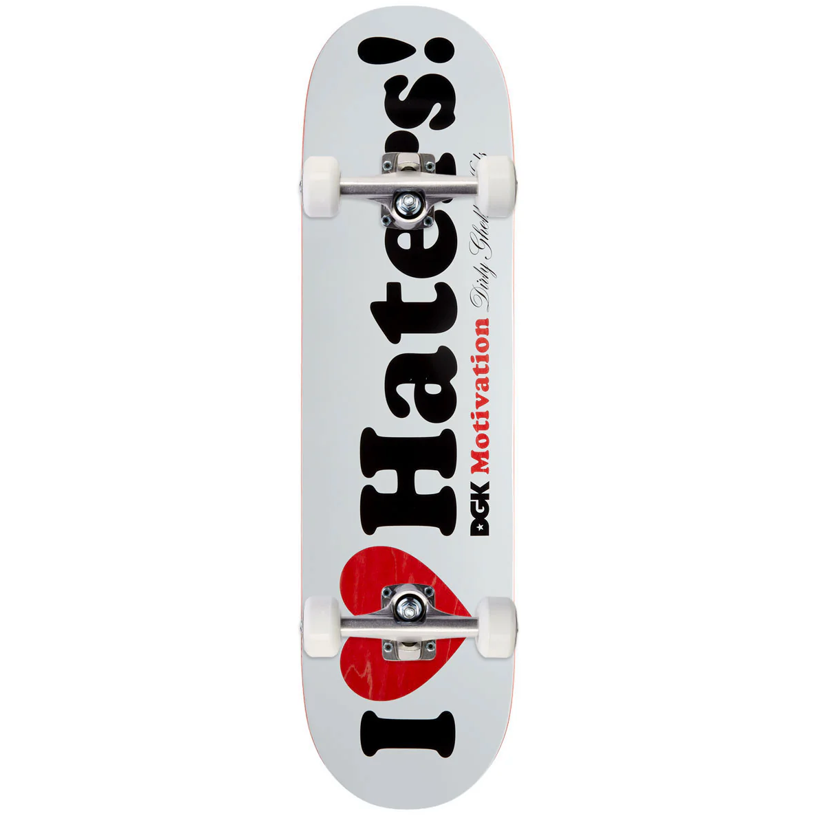 Skateboard with 'I Love Hateers' and 'DGK Motivation' text on a white background