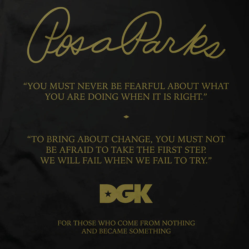 Black t-shirt with gold text featuring a quote by Rosa Parks and DGK branding.