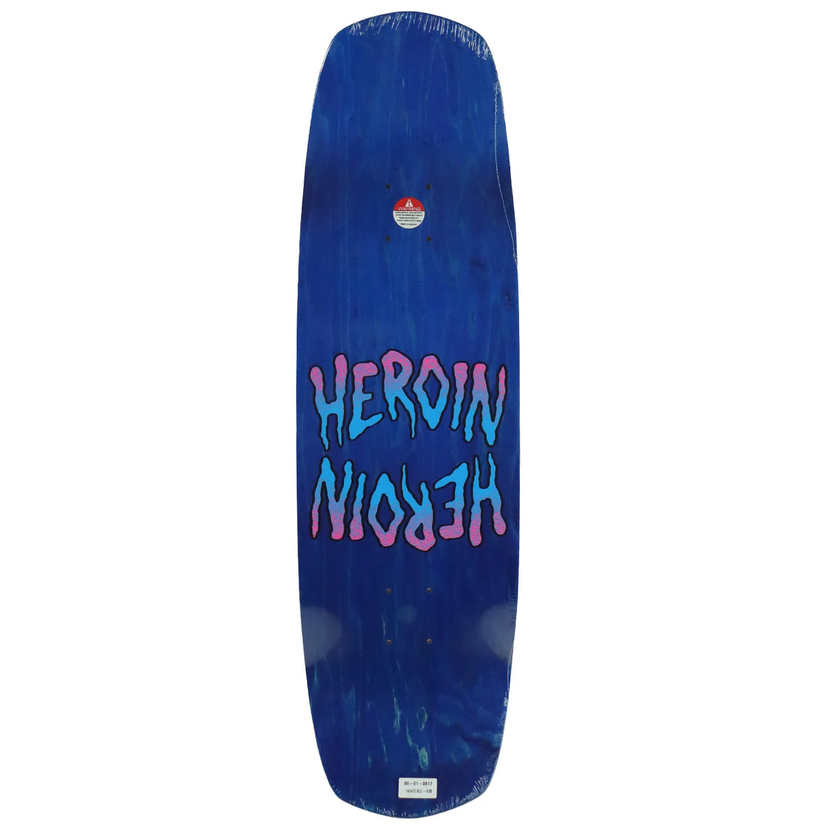 A blue skateboard deck with a glossy finish, featuring the word 'HEROIN' printed vertically in a dripping pink and light blue graffiti-style font. A small red and white logo is visible near the nose, and a white sticker is at the tail, set against a plain white background.