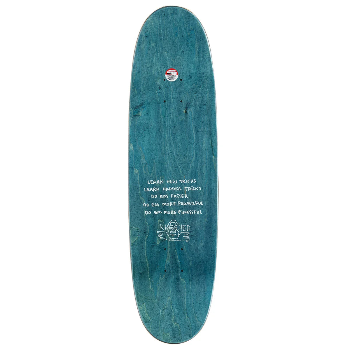 A teal blue wooden skateboard deck with white handwritten text and a small red sticker near the nose, shown against a plain white background.