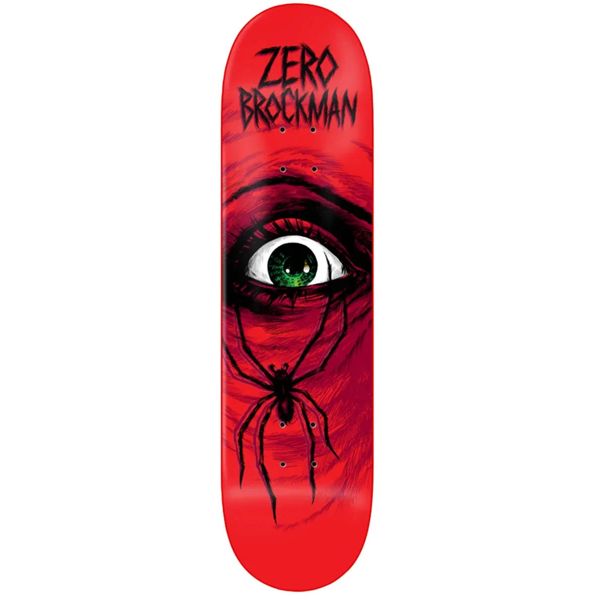 A skateboard deck with a vibrant red background featuring a graphic of a spider over a human eye, with the text 'ZERO BROCKMAN' printed in black at the top.
