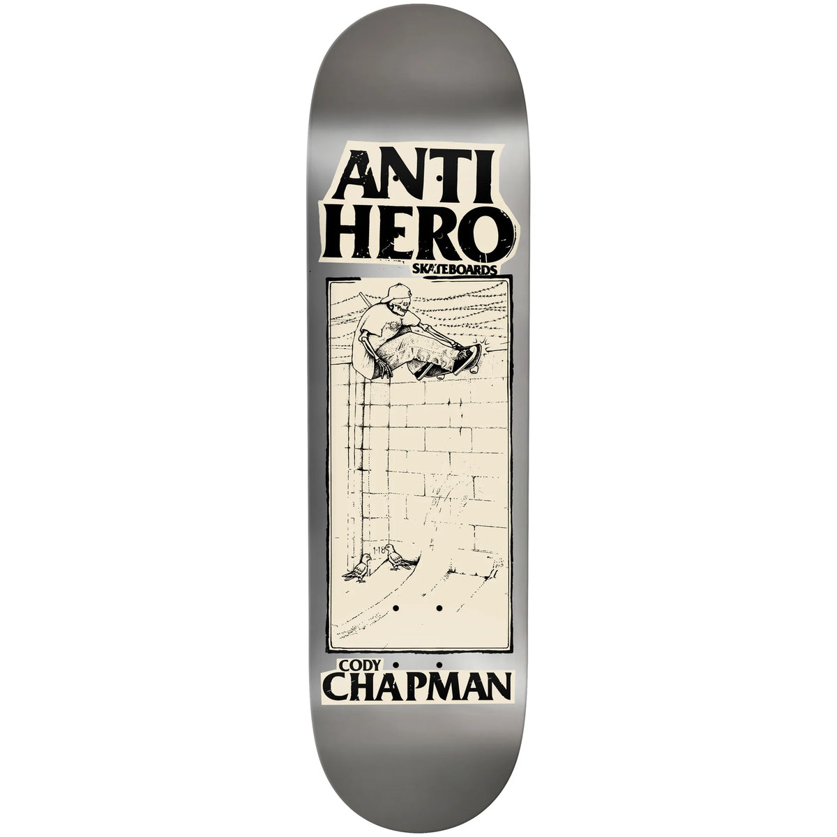 An Anti Hero brand skateboard deck featuring a silver metallic background with a central cream-colored graphic panel containing a black sketch of a skateboarder and the text 'Cody Chapman'.