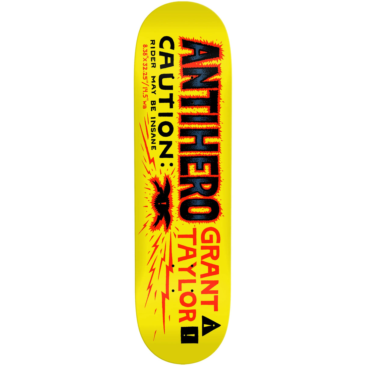 A skateboard deck with a bright yellow background, featuring bold black and red text that reads 'ANTHIERO CAUTION' and 'GRANT TAYLOR' with a lightning bolt graphic.