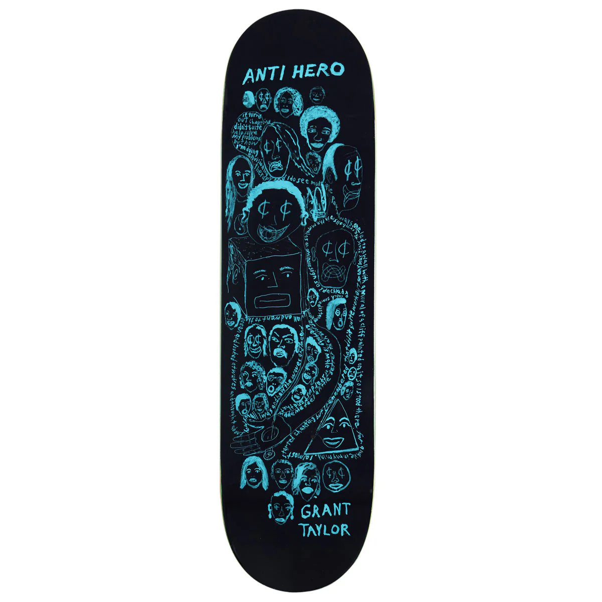 A skateboard deck with a black background and a vibrant turquoise graphic illustration featuring various cartoon faces and text reading 'ANTI HERO' and 'GAUNT TAYLOR'.