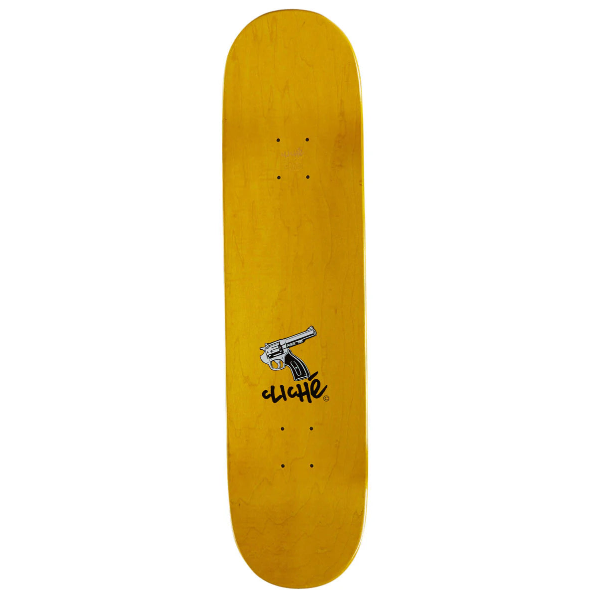 A yellow skateboard deck with a black and silver pistol graphic and the brand name 'Cliche' printed in black script near the center, shown against a plain white background.