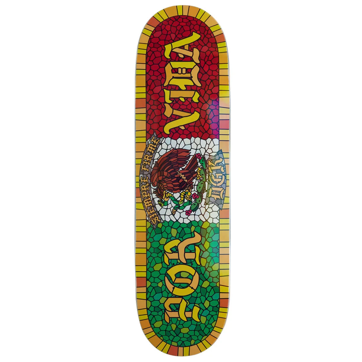 A skateboard deck featuring a stained-glass style Mexican flag design with the words 'VIVA MEXICO' in yellow lettering. The top half is red, the middle contains the Mexican coat of arms, and the bottom half is green, all framed by a yellow mosaic border on a white background.