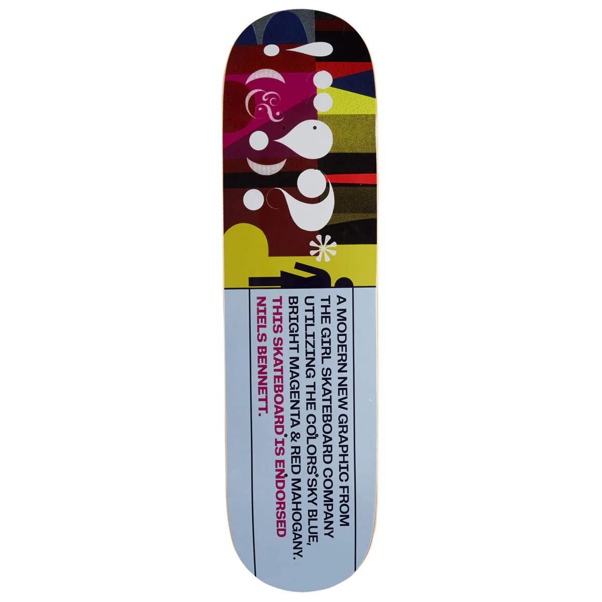 Colorful skateboard deck with text and graphics on a white background