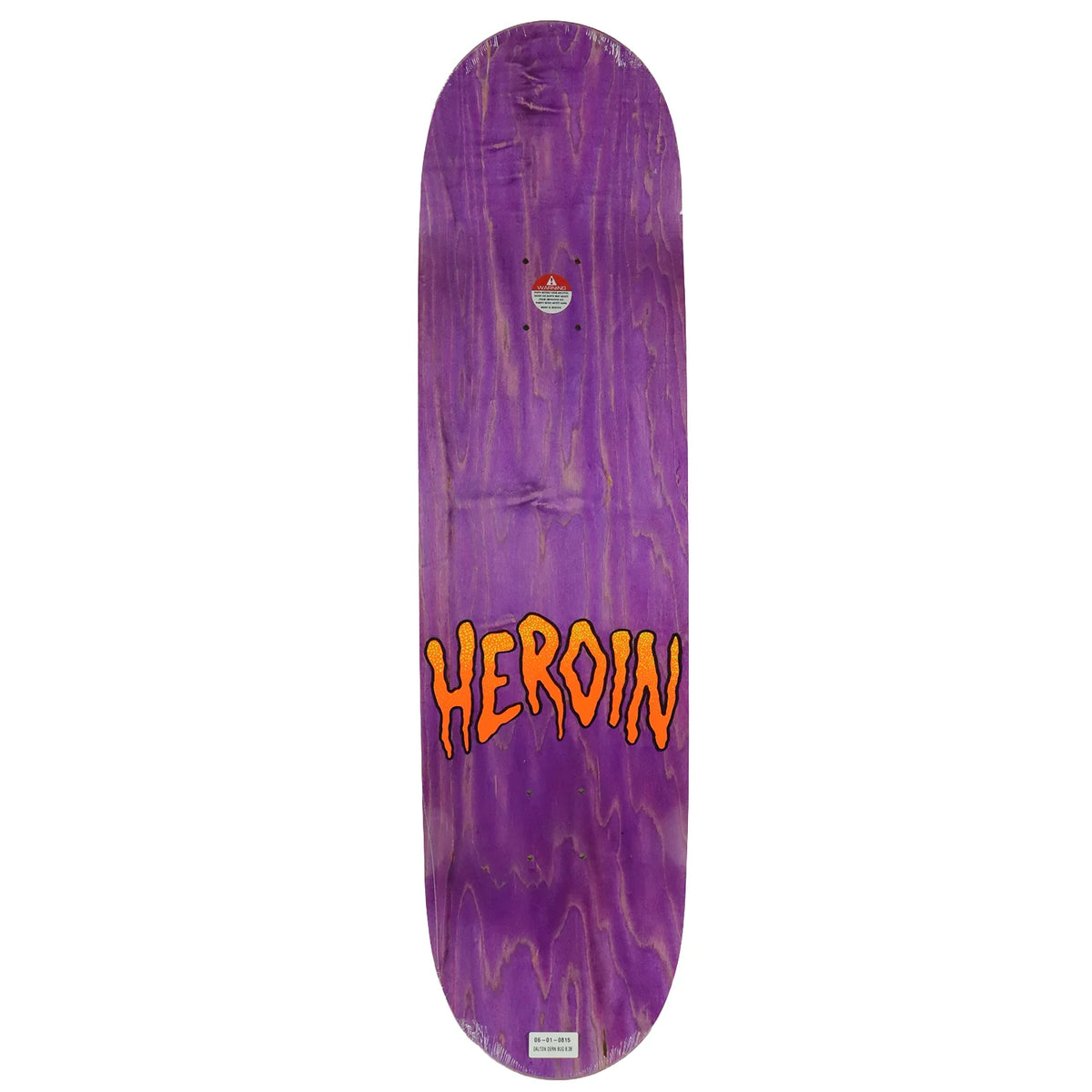 A purple skateboard deck with a prominent orange and black 'HEROIN' logo printed on the bottom, shown against a plain white background.