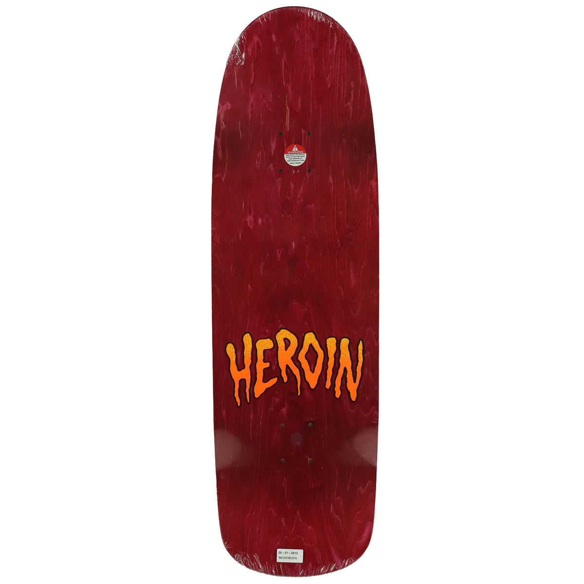 A red skateboard deck with a glossy finish, featuring the word 'HEROIN' in a dripping orange and yellow font on the bottom. The deck is photographed vertically against a solid white background.