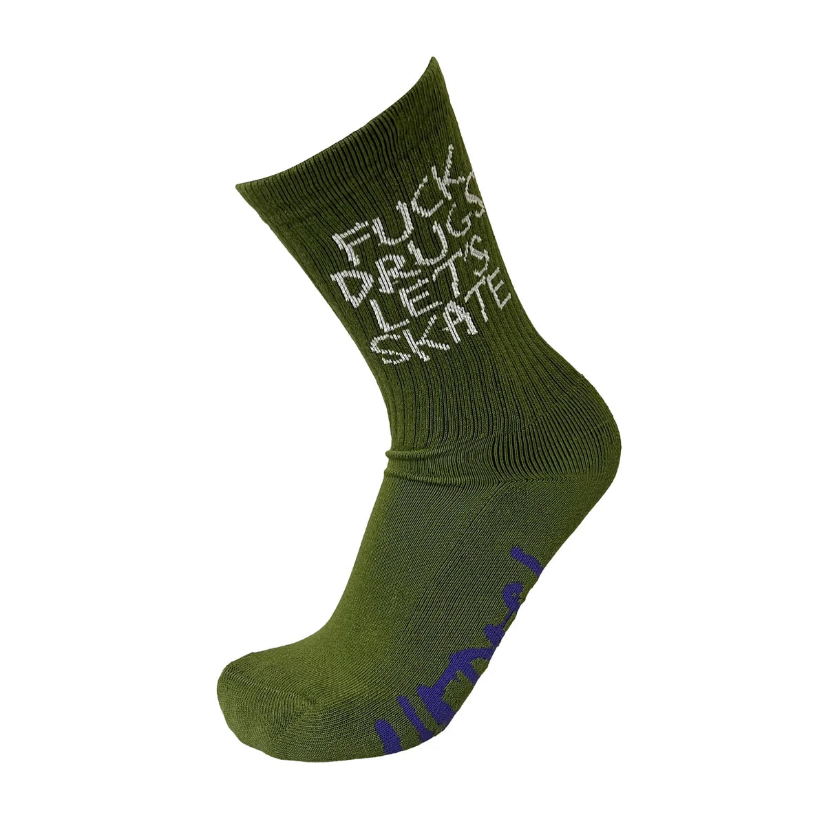 An olive green crew sock with white text reading 'FUCK DRUGS LET'S SKATE' on the side and purple text on the sole, shown against a plain white background.