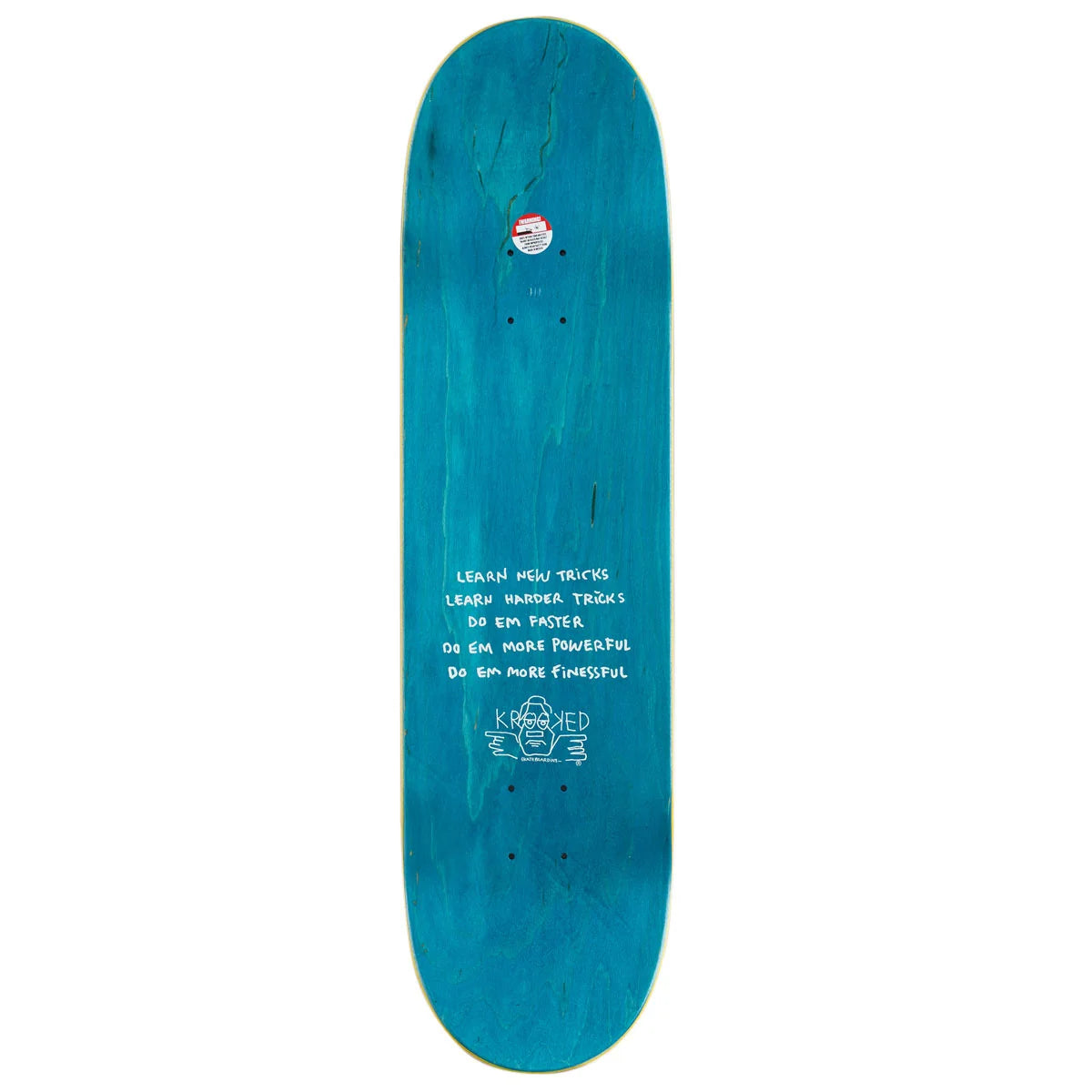 A teal blue skateboard deck with white text and graphics printed on the underside, shown against a plain white background.