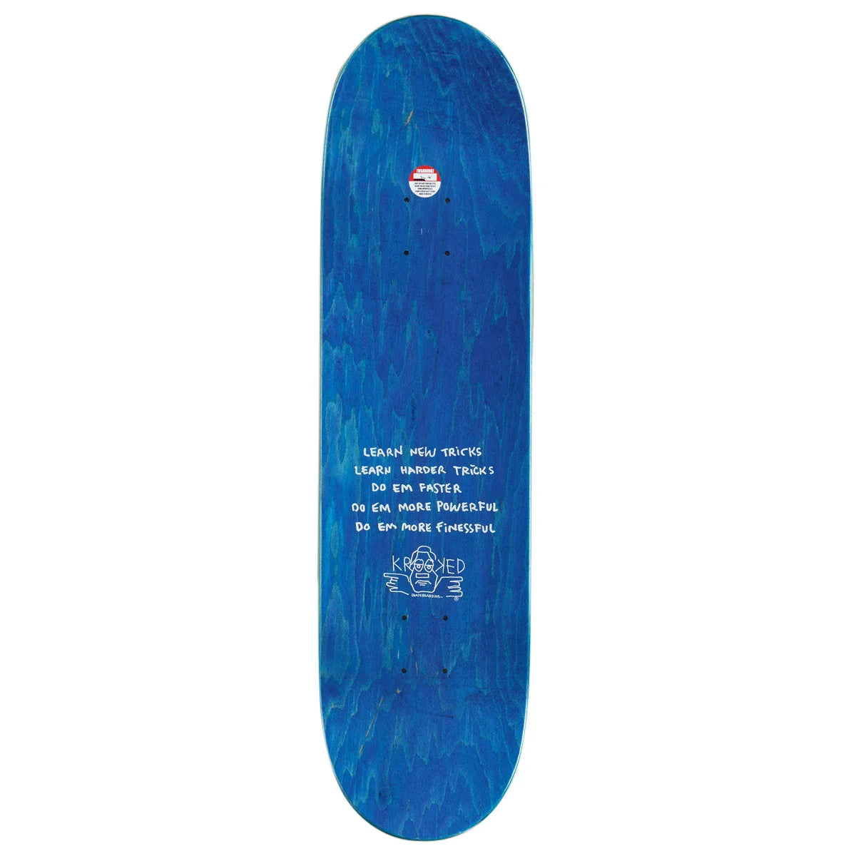 A blue skateboard deck with white text and graphics, shown vertically against a plain white background.