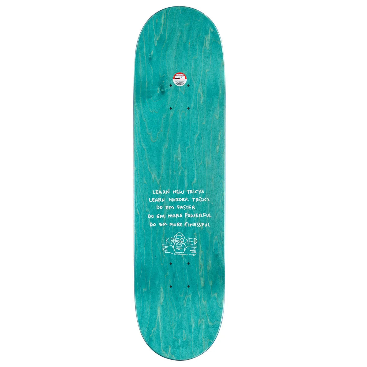 A teal green skateboard deck with white handwritten text and a small white graphic near the tail, photographed flat against a white background.